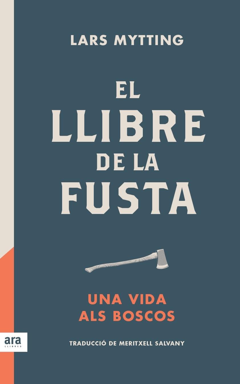 EL LLIBRE DE LA FUSTA | 9788416915422 | MYTTING, LARS | Llibreria La Font de Mimir - Llibreria online Barcelona - Comprar llibres català i castellà
