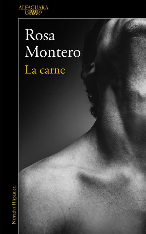LA CARNE | 9788420426198 | MONTERO, ROSA | Llibreria La Font de Mimir - Llibreria online Barcelona - Comprar llibres català i castellà