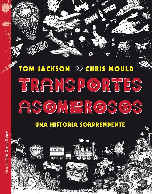 TRANSPORTES ASOMBROSOS | 9788417454395 | JACKSON, TOM/MOULD, CHRIS | Llibreria La Font de Mimir - Llibreria online Barcelona - Comprar llibres català i castellà