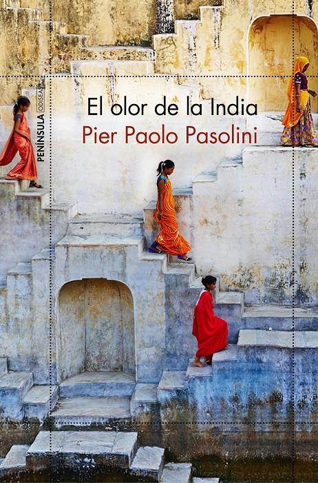 EL OLOR DE LA INDIA | 9788499426358 | PASOLINI, PIER PAOLO | Llibreria La Font de Mimir - Llibreria online Barcelona - Comprar llibres català i castellà