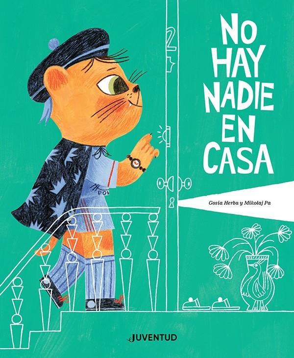 NO HAY NADIE EN CASA | 9788426148636 | PASINSKI, MIKOLAJ | Llibreria La Font de Mimir - Llibreria online Barcelona - Comprar llibres català i castellà