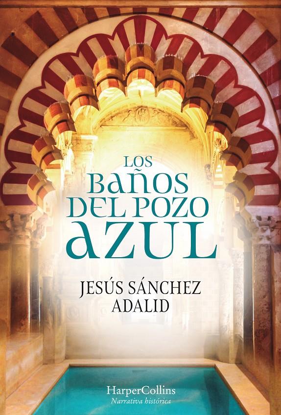 LOS BAÑOS DEL POZO AZUL | 9788491392323 | SÁNCHEZ ADALID, JESÚS | Llibreria La Font de Mimir - Llibreria online Barcelona - Comprar llibres català i castellà