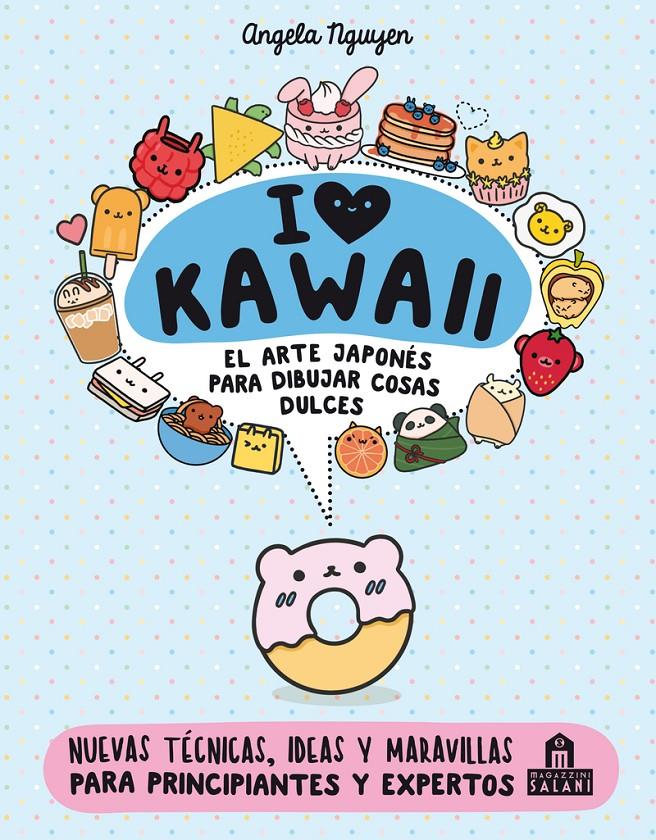 I LOVE KAWAII | 9788893677400 | NGUYEN ANGELA | Llibreria La Font de Mimir - Llibreria online Barcelona - Comprar llibres català i castellà