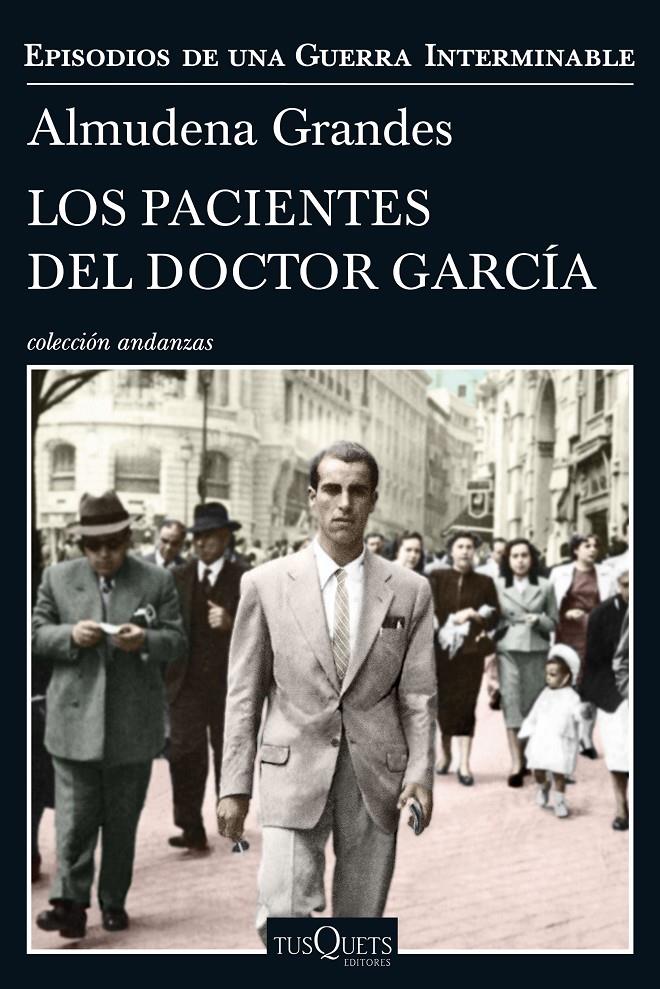 LOS PACIENTES DEL DOCTOR GARCÍA | 9788490664322 | GRANDES, ALMUDENA | Llibreria La Font de Mimir - Llibreria online Barcelona - Comprar llibres català i castellà
