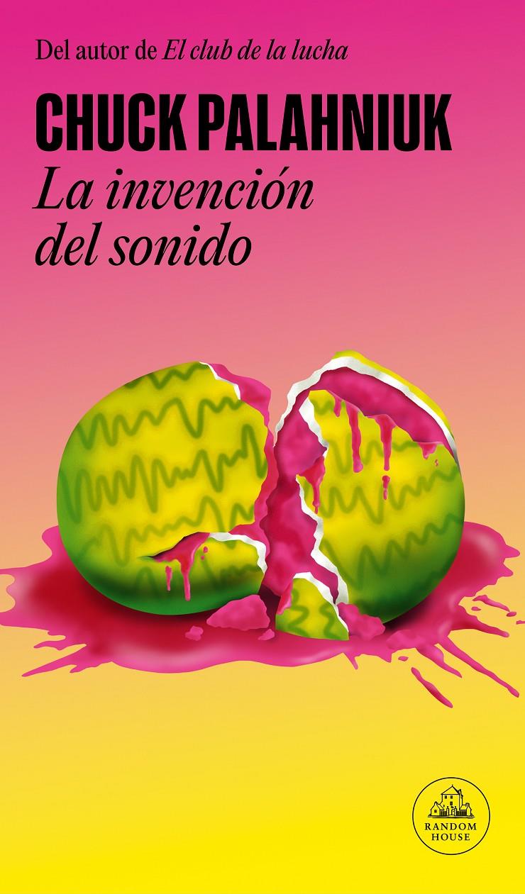 LA INVENCIÓN DEL SONIDO | 9788439741923 | PALAHNIUK, CHUCK | Llibreria La Font de Mimir - Llibreria online Barcelona - Comprar llibres català i castellà