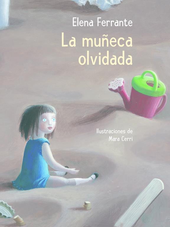 LA MUÑECA OLVIDADA | 9788448846893 | FERRANTE, ELENA | Llibreria La Font de Mimir - Llibreria online Barcelona - Comprar llibres català i castellà