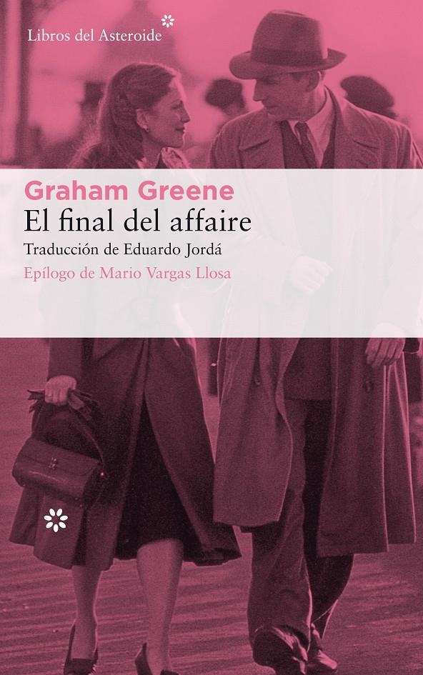 EL FINAL DEL AFFAIRE | 9788417007805 | GREENE, GRAHAM | Llibreria La Font de Mimir - Llibreria online Barcelona - Comprar llibres català i castellà