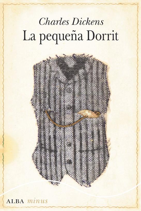 LA PEQUEÑA DORRIT | 9788490653104 | DICKENS, CHARLES | Llibreria La Font de Mimir - Llibreria online Barcelona - Comprar llibres català i castellà