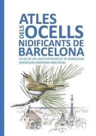 ATLES DELS OCELLS NIDIFICANTS DE BARCELONA | 9788491560098 | Llibreria La Font de Mimir - Llibreria online Barcelona - Comprar llibres català i castellà