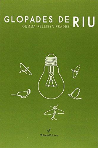 GLOPADES DE RIU | 9788494363115 | PELLISSA PRADES, GEMMA | Llibreria La Font de Mimir - Llibreria online Barcelona - Comprar llibres català i castellà
