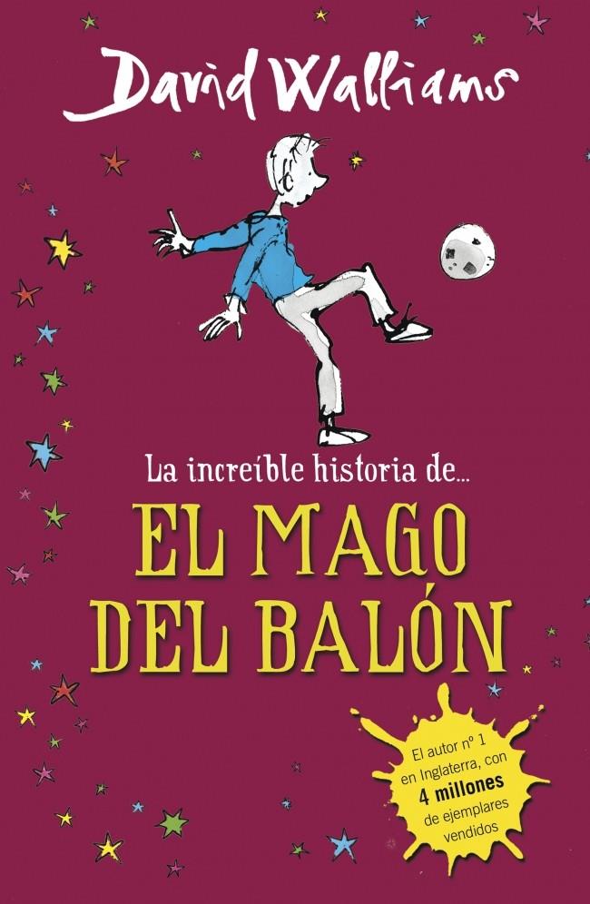 INCREIBLE HISTORIA DE EL MAGO DEL BALON | 9788490431269 | WALLIAMS DAVID | Llibreria La Font de Mimir - Llibreria online Barcelona - Comprar llibres català i castellà