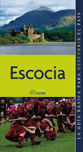 ESCOCIA  GUIA ECOS | 9788493655426 | Llibreria La Font de Mimir - Llibreria online Barcelona - Comprar llibres català i castellà