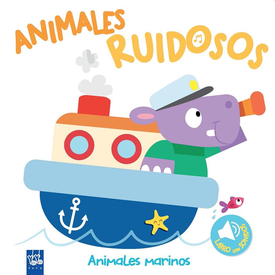 ANIMALES RUIDOSOS. ANIMALES MARINOS | 9788408193425 | YOYO | Llibreria La Font de Mimir - Llibreria online Barcelona - Comprar llibres català i castellà