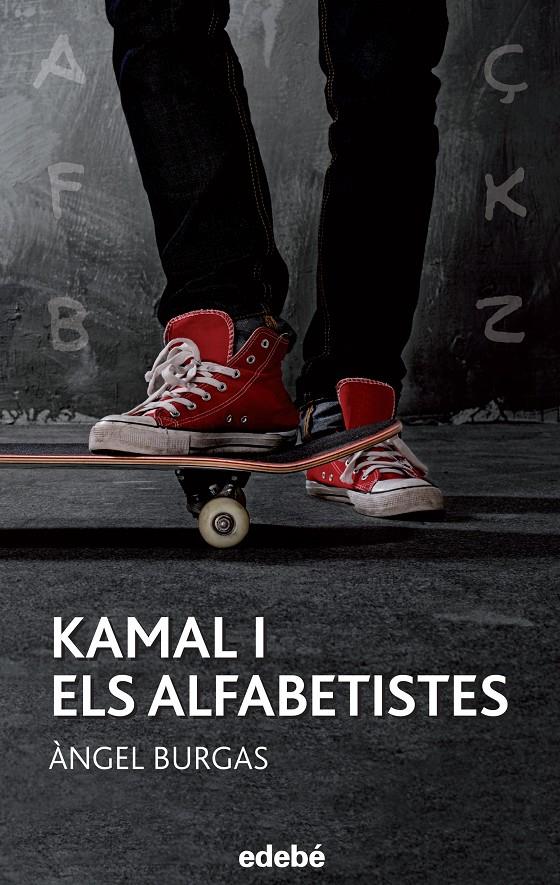 KAMAL I ELS ALFABETISTES | 9788468315942 | BURGAS I TREMOLS, ÀNGEL | Llibreria La Font de Mimir - Llibreria online Barcelona - Comprar llibres català i castellà