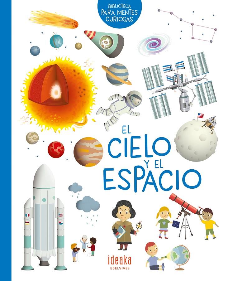 EL CIELO Y EL ESPACIO | 9788414016664 | LOUBIER, VIRGINIE | Llibreria La Font de Mimir - Llibreria online Barcelona - Comprar llibres català i castellà