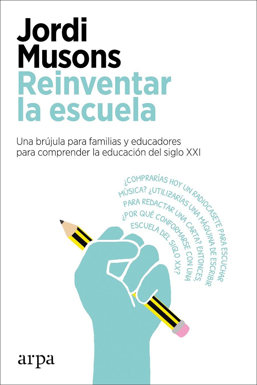 REINVENTAR LA ESCUELA | 9788417623760 | MUSONS, JORDI | Llibreria La Font de Mimir - Llibreria online Barcelona - Comprar llibres català i castellà