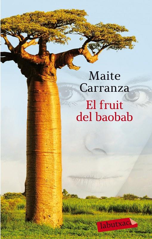 EL FRUIT DEL BAOBAB | 9788499308289 | CARRANZA, MAITE | Llibreria La Font de Mimir - Llibreria online Barcelona - Comprar llibres català i castellà