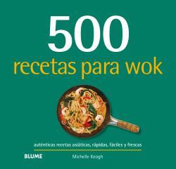 500 RECETAS PARA WOK | 9788417492809 | KEOGH, MICHELLE | Llibreria La Font de Mimir - Llibreria online Barcelona - Comprar llibres català i castellà
