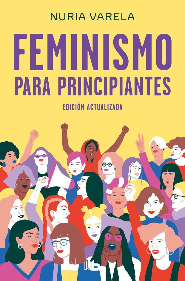 FEMINISMO PARA PRINCIPIANTES (EDICIÓN ACTUALIZADA) | 9788413140803 | VARELA, NURIA | Llibreria La Font de Mimir - Llibreria online Barcelona - Comprar llibres català i castellà