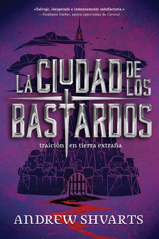 LA CIUDAD DE LOS BASTARDOS | 9788417390020 | SHVARTS, ANDREW | Llibreria La Font de Mimir - Llibreria online Barcelona - Comprar llibres català i castellà