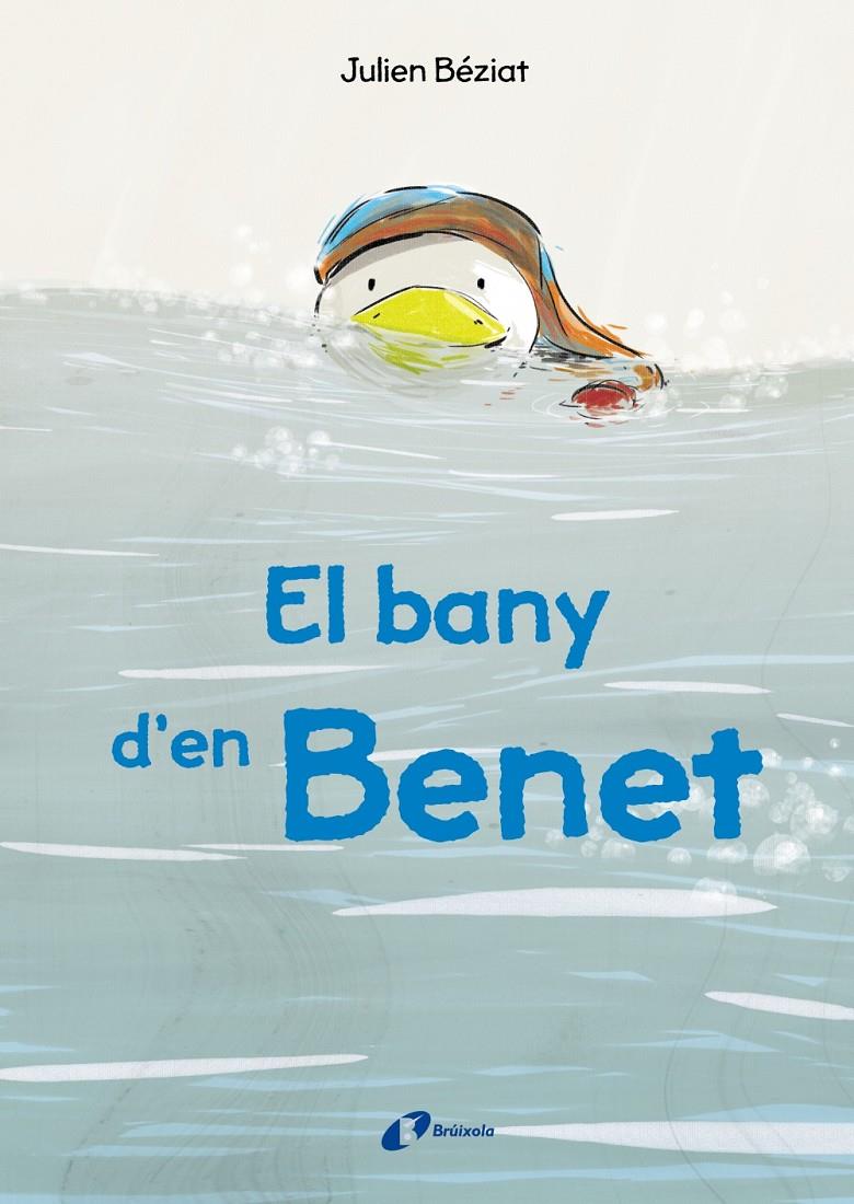 EL BANY D'EN BENET | 9788499069821 | BÉZIAT, JULIEN | Llibreria La Font de Mimir - Llibreria online Barcelona - Comprar llibres català i castellà
