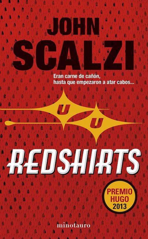 REDSHIRTS | 9788445001790 | SCALZI, JOHN | Llibreria La Font de Mimir - Llibreria online Barcelona - Comprar llibres català i castellà