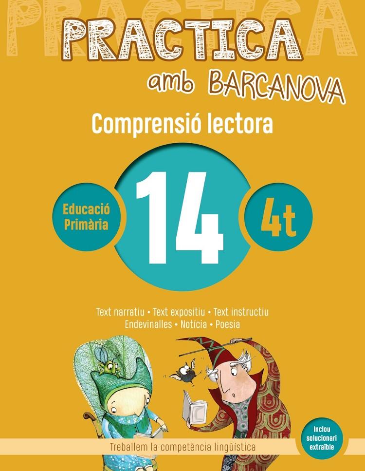 PRACTICA AMB BARCANOVA 14. COMPRENSIÓ LECTORA | 9788448948573 | CAMPS, MONTSERRAT/BOIXADERAS, ROSA | Llibreria La Font de Mimir - Llibreria online Barcelona - Comprar llibres català i castellà