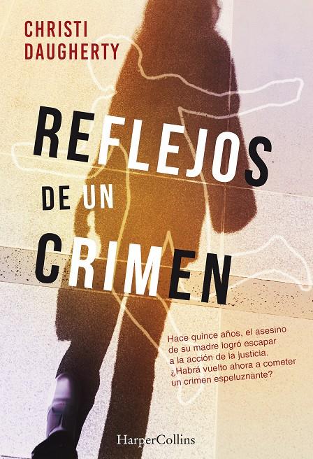 REFLEJOS DE UN CRIMEN | 9788491392293 | DAUGHERTY, CHRISTI | Llibreria La Font de Mimir - Llibreria online Barcelona - Comprar llibres català i castellà