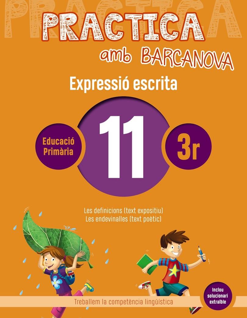 PRACTICA AMB BARCANOVA 11. EXPRESSIÓ ESCRITA | 9788448948306 | CAMPS, MONTSERRAT/ALMAGRO, MARIBEL/GONZÁLEZ, ESTER/PASCUAL, CARME | Llibreria La Font de Mimir - Llibreria online Barcelona - Comprar llibres català i castellà