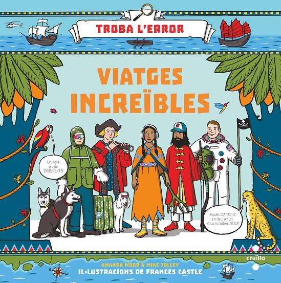 C-VIATGES INCREIBLES | 9788466145596 | WOOD, A J/JOLLEY, MIKE | Llibreria La Font de Mimir - Llibreria online Barcelona - Comprar llibres català i castellà