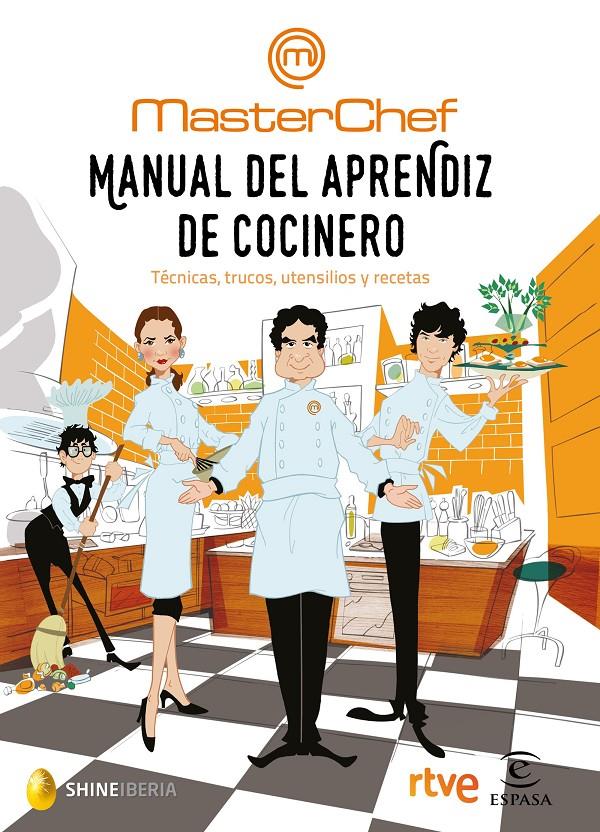 MANUAL DEL APRENDIZ DE COCINERO | 9788467049459 | SHINE/CR TVE | Llibreria La Font de Mimir - Llibreria online Barcelona - Comprar llibres català i castellà