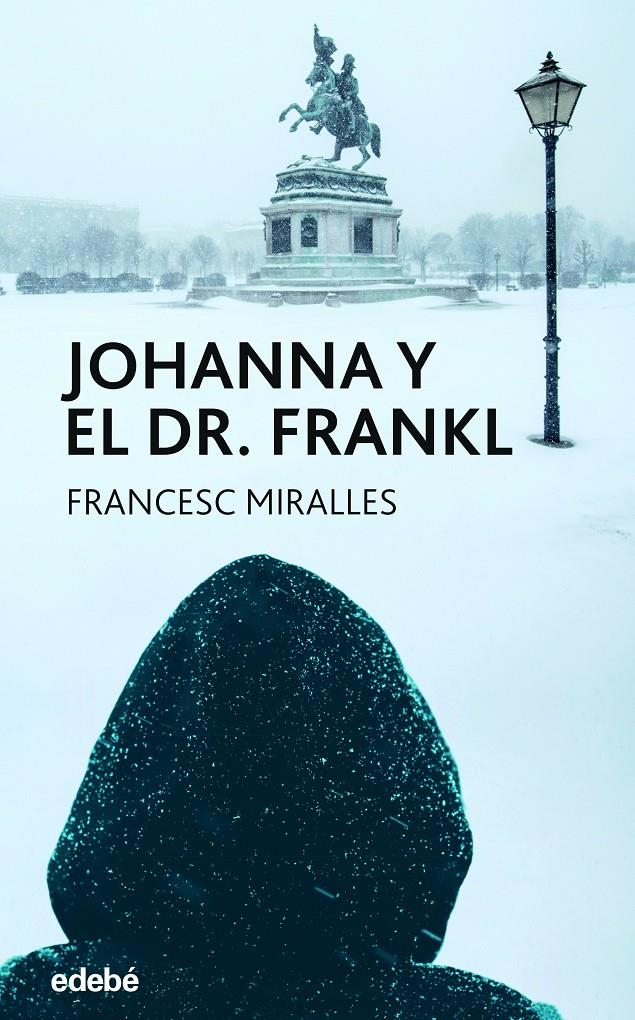 JOHANNA Y EL DR. FRANKL | 9788468359052 | MIRALLES CONTIJOCH, FRANCESC | Llibreria La Font de Mimir - Llibreria online Barcelona - Comprar llibres català i castellà