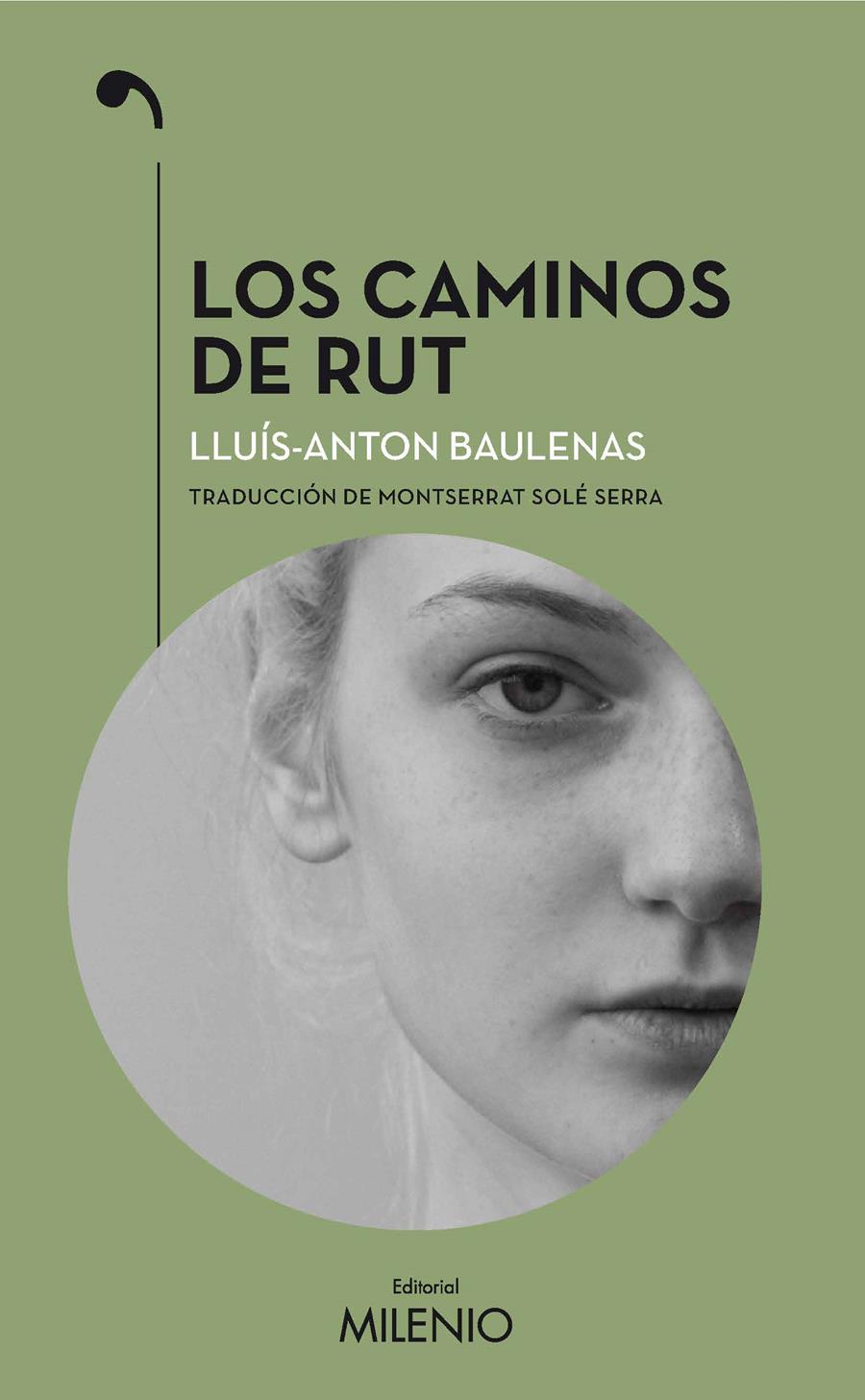 LOS CAMINOS DE RUT | 9788497438841 | BAULENAS SETÓ, LLUÍS-ANTON | Llibreria La Font de Mimir - Llibreria online Barcelona - Comprar llibres català i castellà