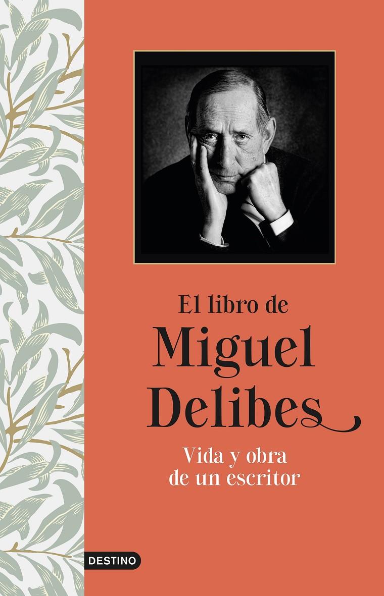 EL LIBRO DE MIGUEL DELIBES | 9788423358205 | DELIBES, MIGUEL | Llibreria La Font de Mimir - Llibreria online Barcelona - Comprar llibres català i castellà