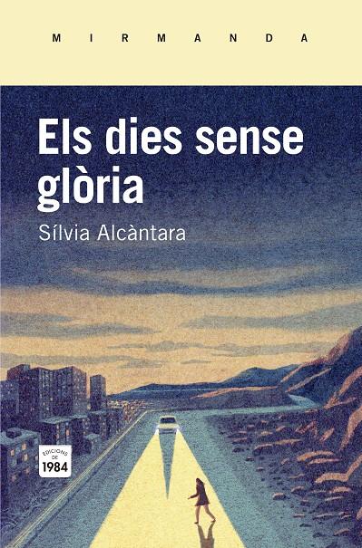ELS DIES SENSE GLÒRIA | 9788415835745 | ALCÀNTARA I RIBOLLEDA, SÍLVIA | Llibreria La Font de Mimir - Llibreria online Barcelona - Comprar llibres català i castellà