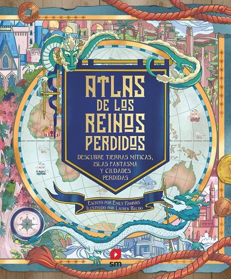 ATLAS DE LOS REINOS PERDIDOS | 9788498563504 | HAWKINS, EMILY | Llibreria La Font de Mimir - Llibreria online Barcelona - Comprar llibres català i castellà