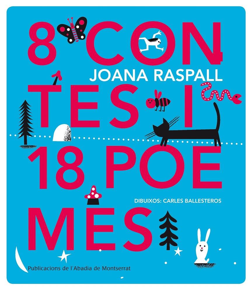 8 CONTES I 18 POEMES | 9788498837162 | RASPALL, JOANA | Llibreria La Font de Mimir - Llibreria online Barcelona - Comprar llibres català i castellà