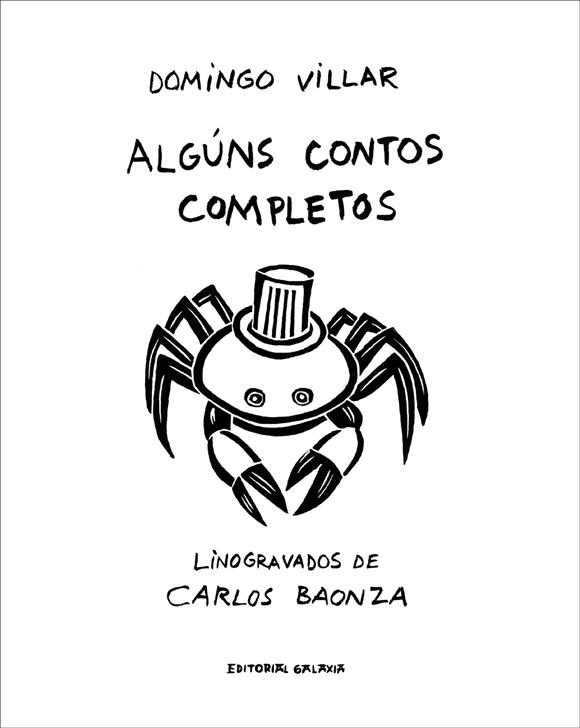 ALGÚNS CONTOS COMPLETOS | 9788491516514 | VILLAR, DOMINGO | Llibreria La Font de Mimir - Llibreria online Barcelona - Comprar llibres català i castellà