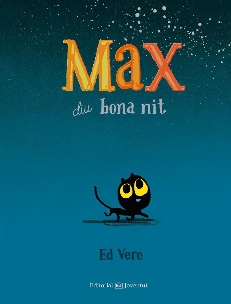 MAX DIU BONA NIT | 9788426142405 | VERE, ED | Llibreria La Font de Mimir - Llibreria online Barcelona - Comprar llibres català i castellà