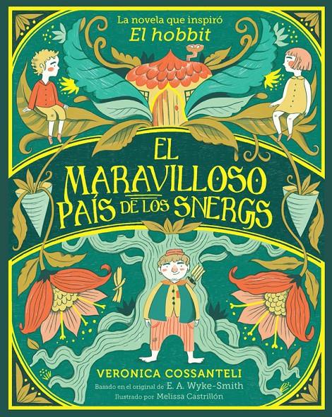 EL MARAVILLOSO PAÍS DE LOS SNERGS | 9788424669553 | WYKE SMITH, E. A./COSSANTELI, VERONICA | Llibreria La Font de Mimir - Llibreria online Barcelona - Comprar llibres català i castellà