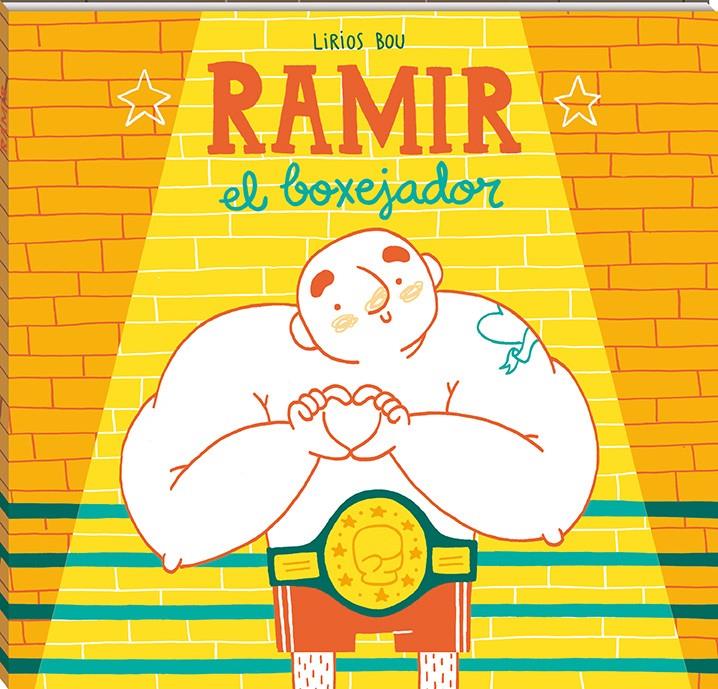 RAMIR, EL BOXEJADOR | 9788417497040 | BOU, LIRIOS | Llibreria La Font de Mimir - Llibreria online Barcelona - Comprar llibres català i castellà