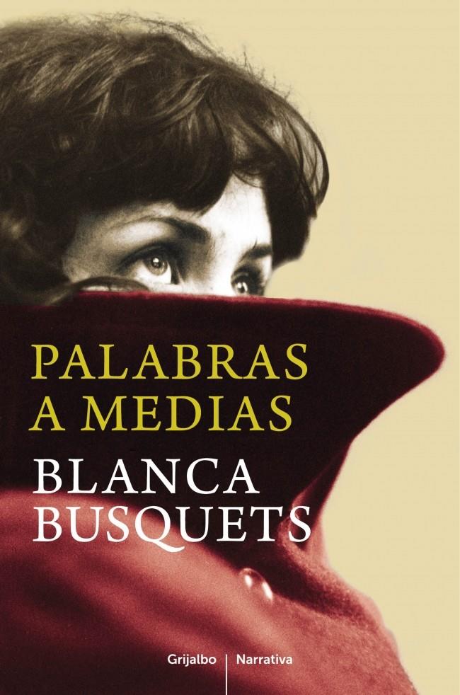 PALABRAS A MEDIAS | 9788425352621 | BUSQUETS, BLANCA | Llibreria La Font de Mimir - Llibreria online Barcelona - Comprar llibres català i castellà