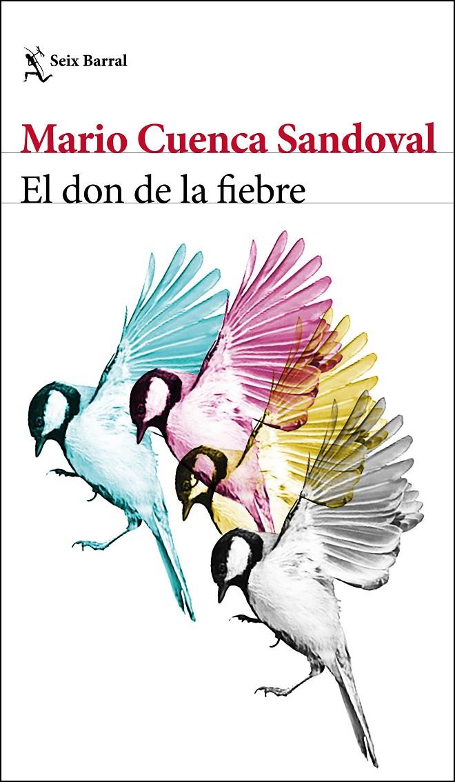 EL DON DE LA FIEBRE | 9788432233371 | CUENCA SANDOVAL, MARIO | Llibreria La Font de Mimir - Llibreria online Barcelona - Comprar llibres català i castellà