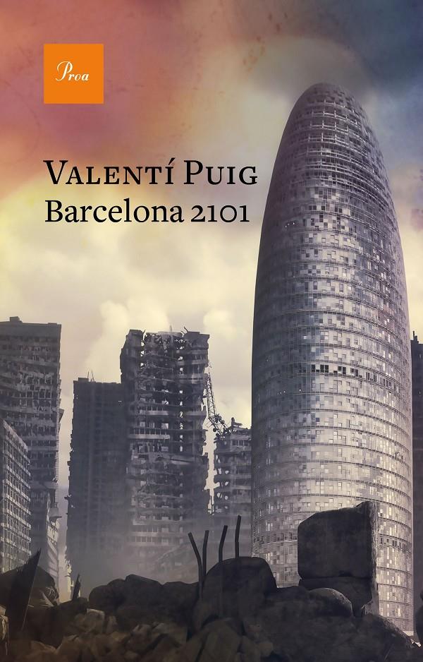 BARCELONA 2101 | 9788475887364 | PUIG MAS, VALENTÍ | Llibreria La Font de Mimir - Llibreria online Barcelona - Comprar llibres català i castellà
