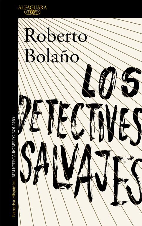 LOS DETECTIVES SALVAJES | 9788420423937 | BOLAÑO, ROBERTO | Llibreria La Font de Mimir - Llibreria online Barcelona - Comprar llibres català i castellà