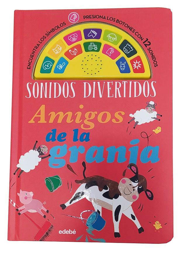 SONIDOS DIVERTIDOS: AMIGOS DE LA GRANJA | 9788468346380 | SMITH, KATHRYN | Llibreria La Font de Mimir - Llibreria online Barcelona - Comprar llibres català i castellà