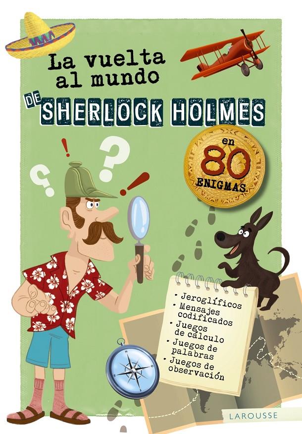 LA VUELTA AL MUNDO DE SHERLOCK HOLMES | 9788417720162 | LAROUSSE EDITORIAL | Llibreria La Font de Mimir - Llibreria online Barcelona - Comprar llibres català i castellà
