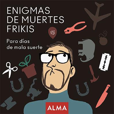 ENIGMAS DE MUERTES FRIKIS | 9788418008207 | HATERO, JOSE ANTONIO | Llibreria La Font de Mimir - Llibreria online Barcelona - Comprar llibres català i castellà