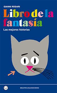 LIBRO DE LA FANTASIA | 9788493827243 | RODARI, GIANNI | Llibreria La Font de Mimir - Llibreria online Barcelona - Comprar llibres català i castellà
