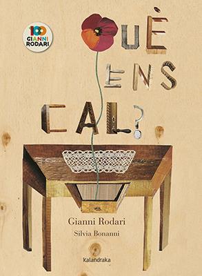QUÈ ENS CAL? | 9788416804863 | RODARI, GIANNI | Llibreria La Font de Mimir - Llibreria online Barcelona - Comprar llibres català i castellà